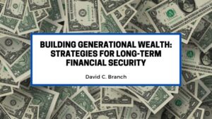 Generational Wealth