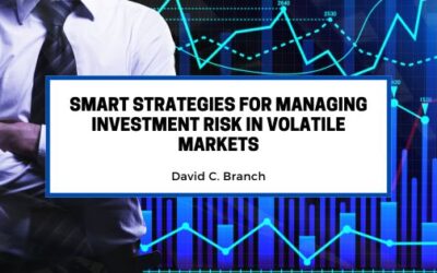 Smart Strategies for Managing Investment Risk in Volatile Markets